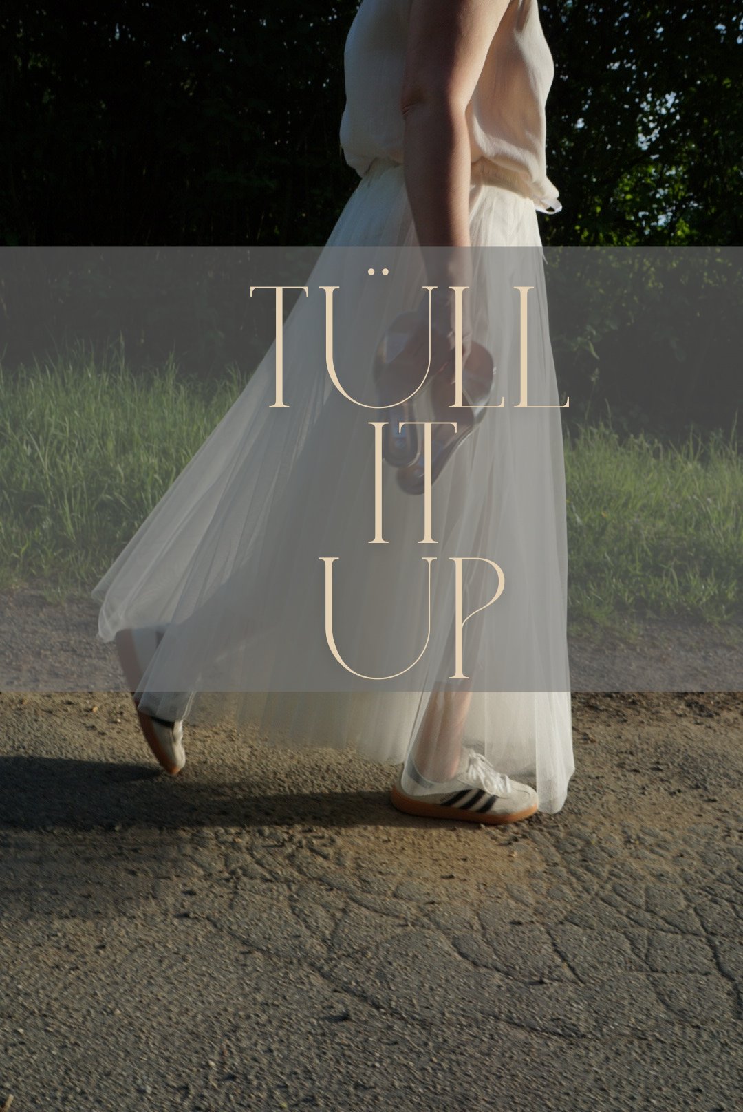 Tüll it up
